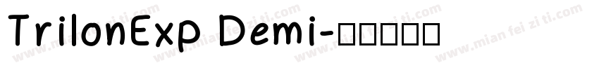 TrilonExp Demi字体转换
